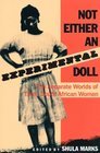 Not Either an Experimental Doll The Separate Worlds of Three South African Women
