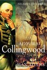 Admiral Collingwood Nelson's Own Hero