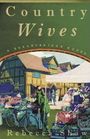Country Wives (Large Print)