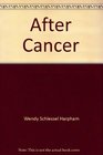 After Cancer a Guide to your New Life