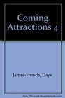 Coming Attractions 4