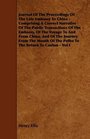 Journal Of The Proceedings Of The Late Embassy To China  Comprising A Correct Narrative Of The Public Transactions Of The Embassy Of The Voyage To And  Of The Pelho To The Return To Canton  Vol I