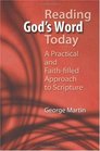 Reading God's Word Today A Practical and Faithfilled Approach to Scripture