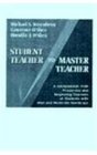 Student Teacher to Master Teacher A Handbook for Preservice and Beginning Teachers of Students With Mild and Moderate Handicaps