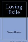 Loving Exile