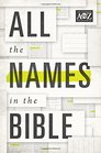 All the Names in the Bible (A to Z Series)