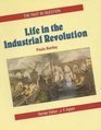 Life in the Industrial Revolution