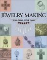 Jewelry Making: Tips  Tricks Of The Trade