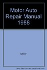 Motor Auto Repair Manual 1988