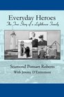 Everyday Heroes The True Story of a Lighthouse Family
