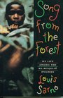 Song from the Forest My Life Among the BaBenjelle Pygmies