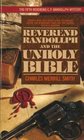 Reverend Randollph and the Unholy Bible