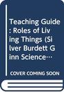 Teaching Guide Roles of Living Things