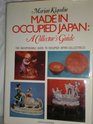 Made in Occupied Japan A Collector's Guide
