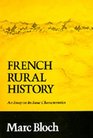 French Rural History An Essay on Its Basic Characteristics