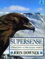 Supersense Perception in the Animal World