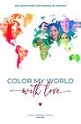 Color My World With Love