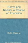 Norms and Nobility A Treatise on Education