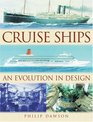 CRUISE SHIPS An Evolution in Design