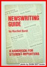 Newswriting guide A handbook for student reporters