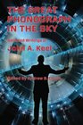 The Great Phonograph in the Sky Selected Writings of John A Keel