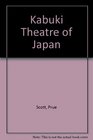 Kabuki Theatre of Japan
