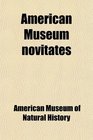American Museum novitates