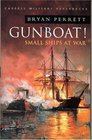Cassell Military Classics Gunboat Small Ships at War