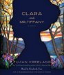 Clara and Mr Tiffany A Novel