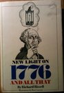 New light on 1776 and all that