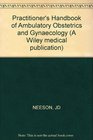 Practitioner's Handbook of Ambulatory Obstetrics and Gynaecology
