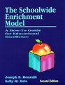 The Schoolwide Enrichment Model  A HowTo Guide for Educational Excellence