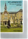 St Lawrence's The Story of a Hospital 18701994
