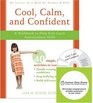 Cool Calm Confident A Workbook to Help Kids Learn Assertiveness Skills