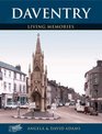 Francis Frith's Daventry Living Memories