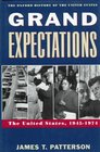 Grand Expectations The United States 19451974
