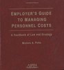 Employer's Guide to Managing Personnel Costs 2005