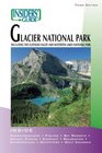 Insiders' Guide to Glacier National Park Including the Flathead Valley and Waterton Lakes National Park