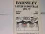 Barnsley A Study in Football 195359