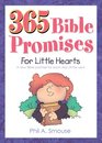365 Bible Promises for Little Hearts Encouraging CharacterBuilding Thoughts for Kids Ages 3 to 7