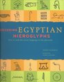 Decoding Egyptian Hieroglyphs  How to Read the Sacred Language of the Pharaohs