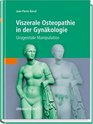 Viszerale Osteopathie in der Gynkologie