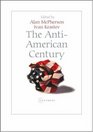 The AntiAmerican Century