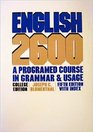 English 2600 A Programed Course in Grammar and Usage