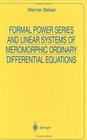Formal Power Series and Linear Systems of Meromorphic Ordinary Differentialequations