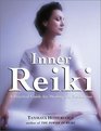 Inner Reiki  A Practical Guide for Healing and Meditation