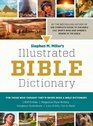 Stephen M Miller's Illustrated Bible Dictionary