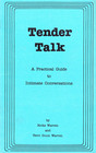 Tender Talk A Practical Guide to Intimate Conversations