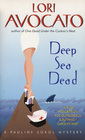 Deep Sea Dead (Pauline Sokol, Bk 4)