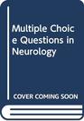 Multiple Choice Questions in Neurology